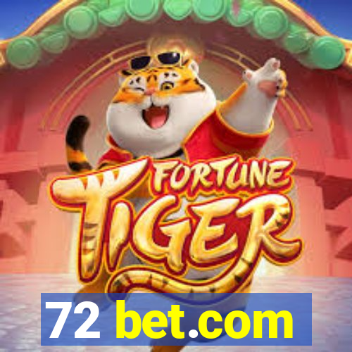 72 bet.com